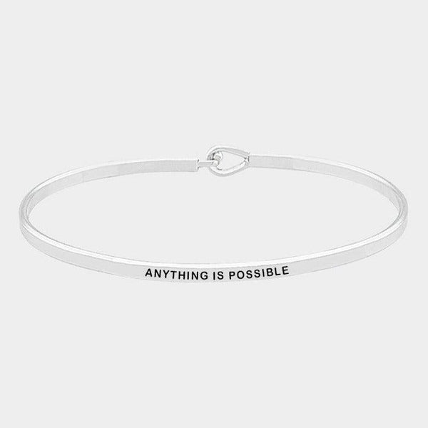"ANYTHING IS POSSIBLE" Thin Silver Metal Hook Bracelet