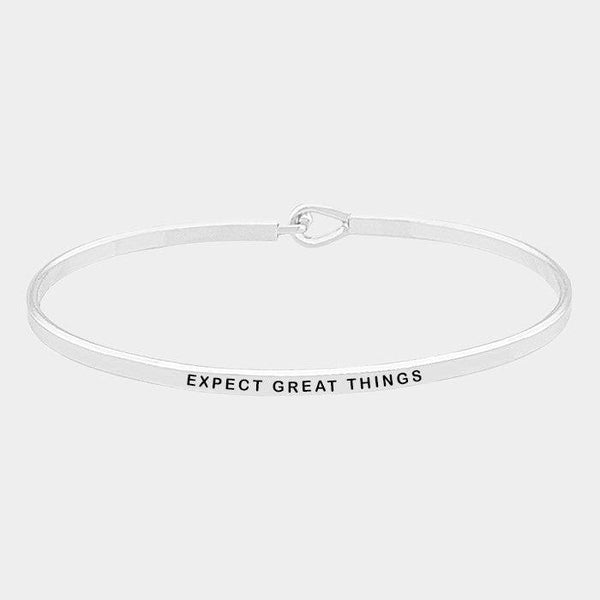"EXPECT GREAT THINGS" Thin Silver Metal Hook Bracelet
